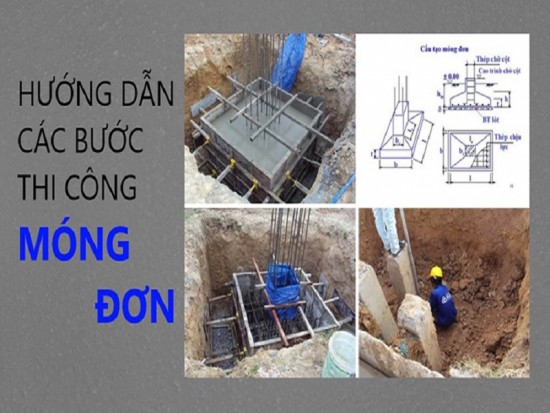 Hướng dẫn các bước thi công móng đơn